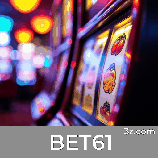 BET61: Seu Cassino Online Seguro e Profissional