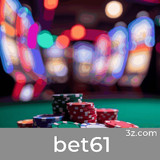 bet61: Plataforma Segura e Confiável de Entretenimento