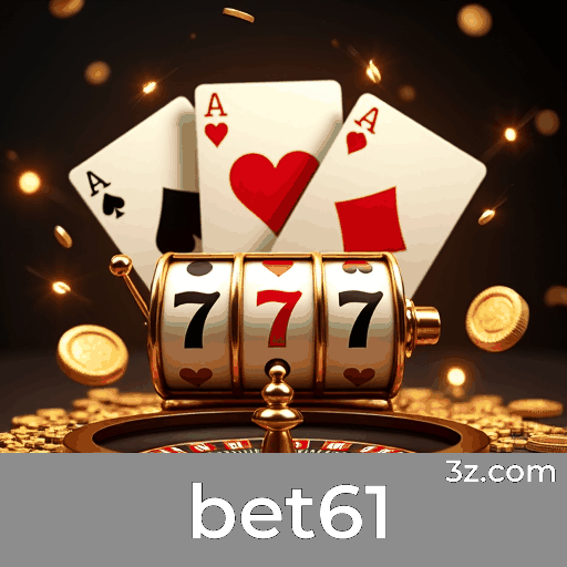 Bet61: Seu Mundo de Jogos Selecionados