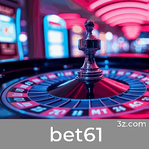 Domine jogos no bet61: Estratégias de cassino poderosas